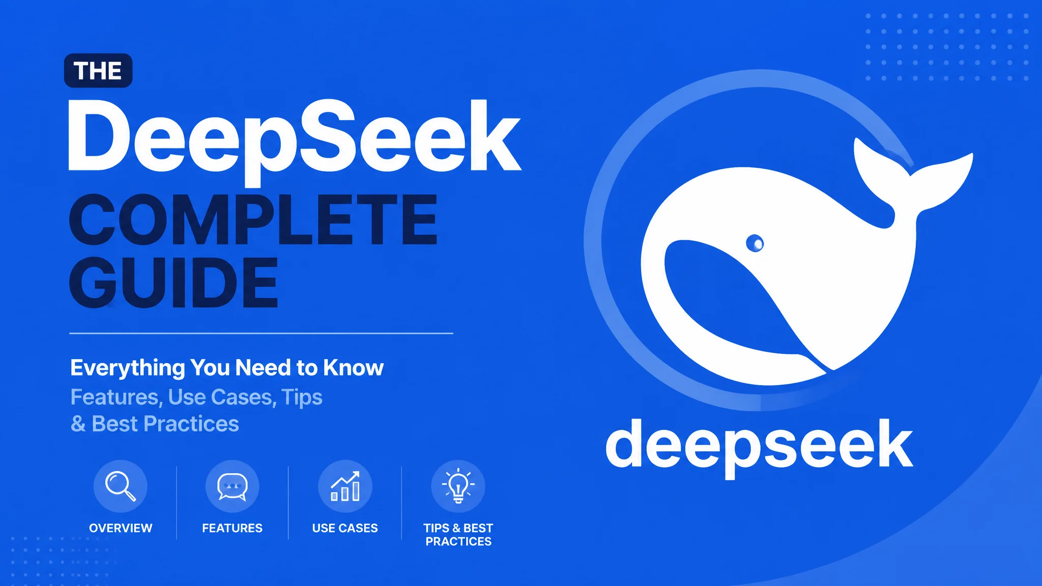 DeepSeek完全使用指南：国产最强开源模型从入门到精通